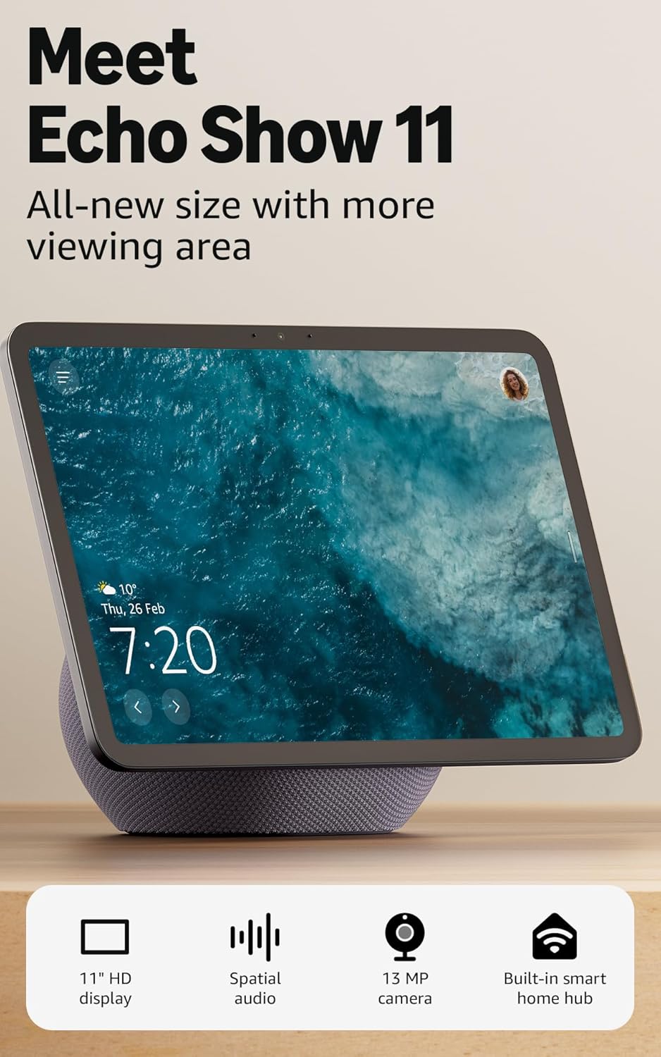 Amazon Echo Show 11 (newest gen), Vibrant Full-HD 11" display with more viewing area, spatial audio and Alexa, Graphite and Others Categories
